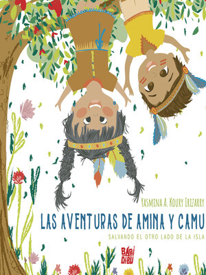 cover image of Las aventuras de Amina y Camu